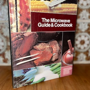 The Microwave Guide & Cookbook over 570 pictures, techniques, step-by-step micro lessons easy to read, tested recipes. Collectibles,