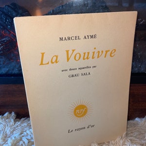 Marcel Ayme La Vouivre avec douze aquarelles par Grau Sala illustrations de Grau Sala/Vintage French Book The Wyvern with twelve watercolors