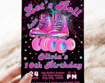 May include: A vibrant invitation card with the text "Let's Roll into Olivia's 10th Birthday." The design features a pair of pink and iridescent roller skates against a black background with colorful accents. The date and time are also included.