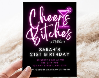 21St Birthday Invitation | Cheers Bitches | Digital 21St Birthday Invitation | Hot pink Glow | Neon Lights Invitation | Digital Download