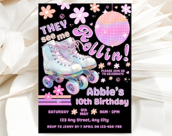 May include: Black invitation card with the text "They see me rollin!" and roller skates. The invitation is for Abbie's 10th birthday, with the date, time, and location. Pink and purple flowers and a disco ball are also featured.