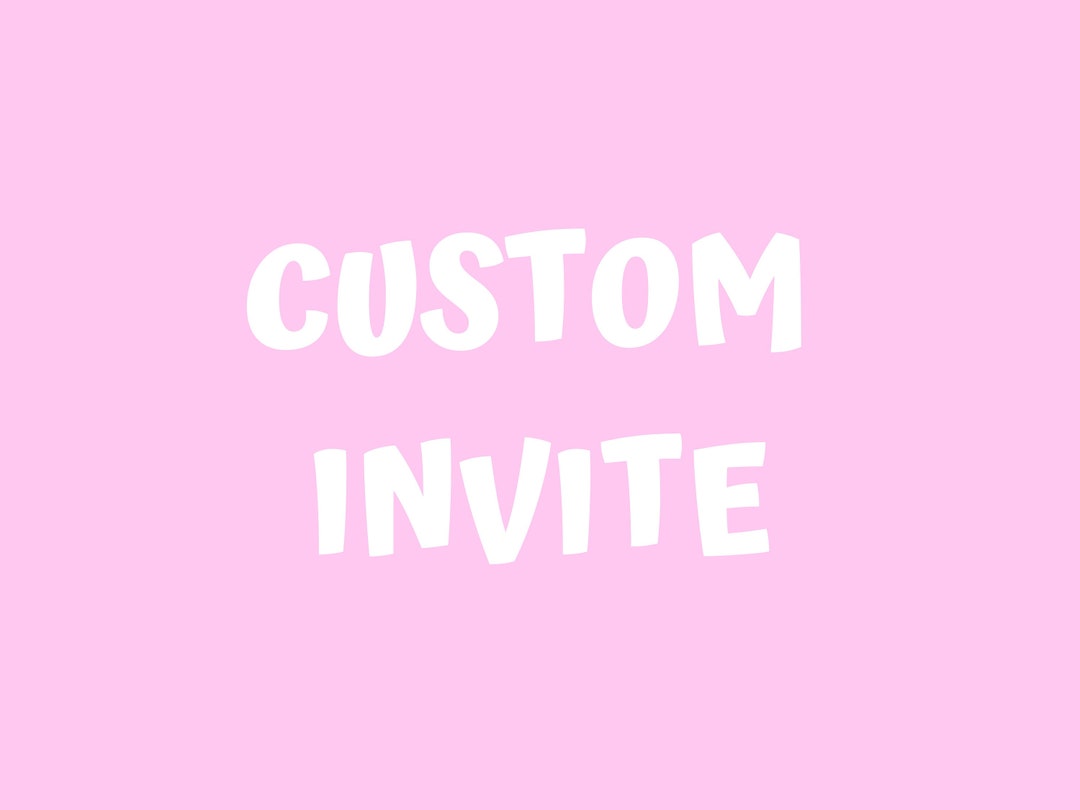 Custom Invitation, Custom Invitation Design, Custom Digital Invitation ...