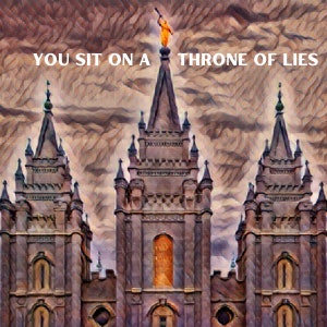 You Sit On A Throne Of Lies