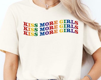 Lesbian Pride Shirt: Kiss More Girls LGBTQ Tee