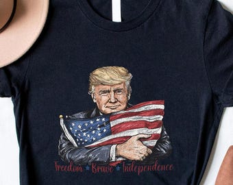 Patriotic Independence Day Trump Shirt, Freedom Brave Tee