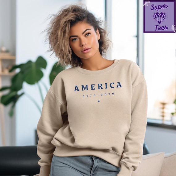 America Sweatshirt, 250th Anniversary Sweatshirt, 1776 Shirt, Patriotic Gift, USA 250 Years Sweatshirt, Patriotic Sweatshirt, USA Sweatshirt