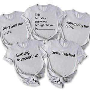 Funny Bachelorette Party Shirts, Bachelor Party Shirt, Birthday Party Shirts, Custom Bachelorette Party Shirts, Custom Bachelorette Gift