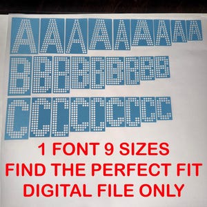 May include: A digital file featuring the letters A, B, and C in nine different sizes, each composed of a blue background with white dots. The text 1 FONT 9 SIZES FIND THE PERFECT FIT DIGITAL FILE ONLY is printed in red at the bottom of the image.