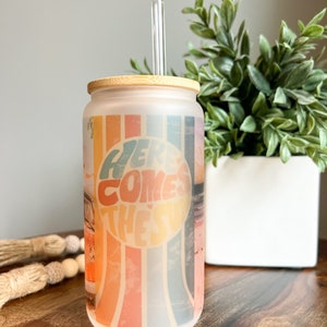 Here Comes the Sun Glass Can Cup | Aesthetic Photo Custom Cup | Photo Iced Coffee Cup | Aesthetic Photos | Summer Glass Can Cup | Gift