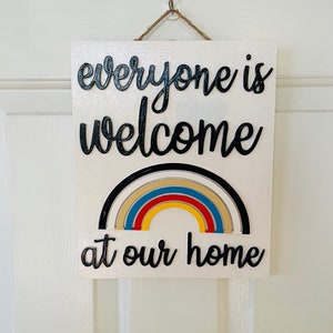 Everyone Is Welcome at Our Home