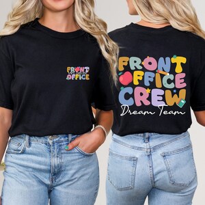 Front Office Dream Team Shirts, Custom Front Office Lady Shirt, School Secretary Shirt, Front Office Squad, Back To School Shirt