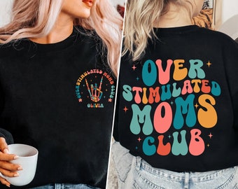Chemise club des mamans surstimulées, chemise personnalisée pour mamans surstimulées, jolie chemise rétro pour les mamans, chemise girly, mamans anxieuses, cadeau pour mamans
