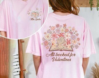 Camiseta con nombre personalizado "Todo reservado para San Valentín", regalo para amantes de los libros, camiseta floral para lectores, camiseta literaria de San Valentín, regalo literario para ella