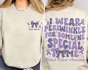 I Wear Periwinkle For Someone Special Shirt, Customized Stomach Cancer Awareness Shirt, Gastric Cancer Shirt, Cancer Support Squad Shirt