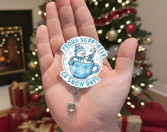 Proud Supporter Of Snow Days Badge Reel, Cute Snowman Winter Badge Reel, Retractable Nurse Teacher Gift