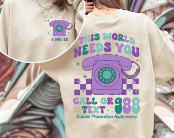 Custom Name Suicide Prevention shirt, Mental Health Shirt,You Matter Shirt,988 Shirt,Depression Shirt,Suicide Awareness Shirt, Anxiety Shirt