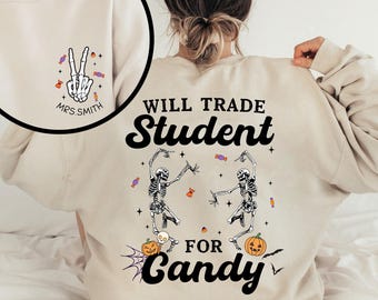 Teacher Halloween Shirts Express Delivery, Spooky Teacher Shirt, Customized Teacher Halloween, Will Trade Students For Candy for Teacher