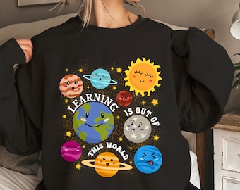 Camisetas para professores do sistema solar, aprender está fora deste mundo, linda camisa para professores de ciências do espaço sideral, de volta às aulas, camisa para ensinar, presente para professores