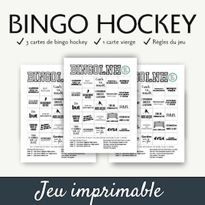 May include: Three hockey bingo cards with the text "BINGO HOCKEY" at the top. The cards are white with black text and graphics. The text includes "3 cartes de bingo hockey", "1 carte vierge", and "Règles du jeu". The bottom text says "Jeu imprimable".