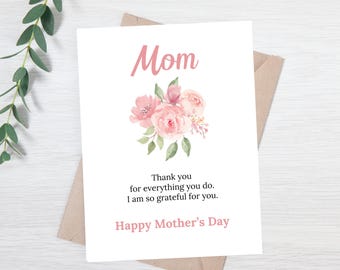 Mother’s Day Card for Mom, Thank You Mom Card, Floral Mother’s Day Card, Mother’s Day Card, Grateful for You Mom