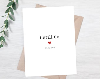 Anniversary Card for Husband | Anniversary Card for Wife | Girlfriend Anniversary Card |Boyfriend Anniversary Card| I Still Do Card