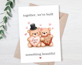 Together We’ve Built Something Beautiful Card, Cute Teddy Bear Love Card, Anniversary Card for Couple, Romantic Greeting Card, Wedding Card
