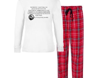 I'm Not Just Tired - Women's Long Sleeve Top and Flannel Pajamas Set