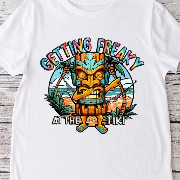 Hawaiian PNG sublimation printable - Getting freaky at the tiki sublimation designs downloads for shirts