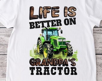 Tractor PNG sublimation design - life is better on grandpa's tractor art print instant download