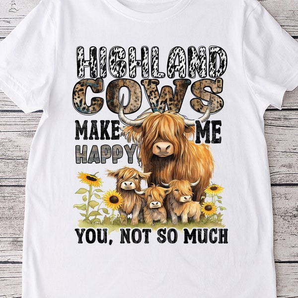 Highland cow png sublimation printable - Highland cows makes me happy you, not so much floral art sublimation designs downloads for shirts