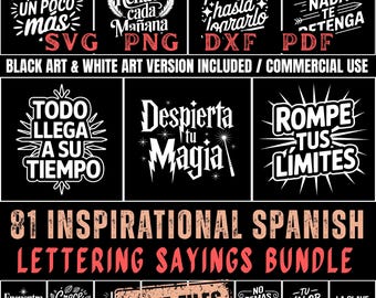 May include: A collection of inspirational Spanish lettering sayings in black and white. The bundle includes phrases like "Esfuérzate un poco más" and "Despierta tu magia." The image also includes file type information such as SVG, PNG, DXF, and PDF.