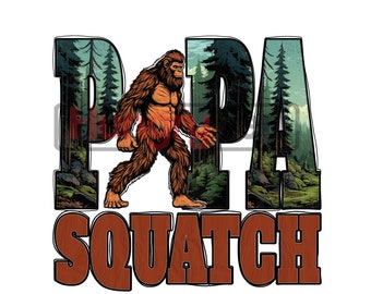 Papa Bigfoot PNG Sublimation Printable Funny Sasquatch Dad Design for Shirts Creative Art Instant Downloads