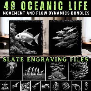 May include: Black and white slate engraving files featuring aquatic life. The image includes a fish, a school of fish, and other marine creatures. Text at the top reads "49 OCEANIC LIFE" and "MOVEMENT AND FLOW DYNAMICS BUNDLES".