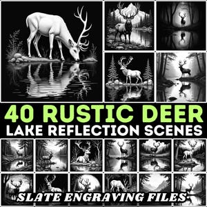 Puede incluir: Colección de arte digital en blanco y negro con 40 escenas rústicas de reflejos de ciervos en el lago. Las imágenes muestran ciervos cerca del agua, con árboles y montañas al fondo. El texto "40 RUSTIC DEER LAKE REFLECTION SCENES" está en verde.