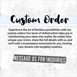K&ouml;nnte beinhalten: Ein wei&szlig;er Hintergrund mit schwarzem Text, der "Custom Order" lautet. Der Text darunter erkl&auml;rt, dass der Verk&auml;ufer kundenspezifische Bestellungen anbietet und Kunden dazu auffordert, "Message Us For Inquiries" zu kontaktieren.