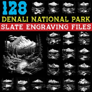 Peut inclure: Une collection de 128 fichiers de gravure sur ardoise du parc national de Denali. Les illustrations en noir et blanc représentent des paysages de montagnes, des rivières et des forêts. Le texte "DENALI NATIONAL PARK" et "SLATE ENGRAVING FILES" est affiché en jaune et blanc.