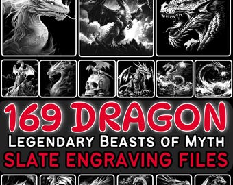 May include: A selection of black and white dragon illustrations. The image features diverse dragon designs, some with wings, and text that reads "169 DRAGON LEGENDARY BEASTS OF MYTH SLATE ENGRAVING FILES."