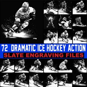 May include: Black and white illustrations of ice hockey players in action. The image includes the text "72 DRAMATIC ICE HOCKEY ACTION SLATE ENGRAVING FILES". The illustrations depict various hockey plays.