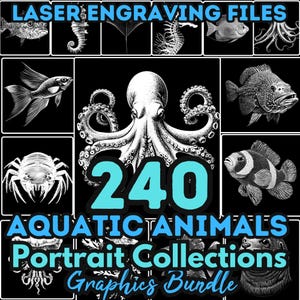 Könnte beinhalten: Ein digitaler Download von 240 Schwarzweißillustrationen von Wassertieren. Die Bilder eignen sich für Lasergravurprojekte. Der Text "240 AQUATIC ANIMALS Portrait Collections Graphics Bundle" ist auf dem Bild zu sehen.