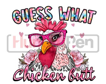 Chicken PNG sublimation design printable- chicken butt super funny memes funny png sublimation designs downloads for shirts