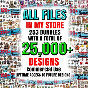 PNG files Design Ultimate Mega BUNDLE Sublimation high quality All designs in my store with a different bestseller niches digital downloads