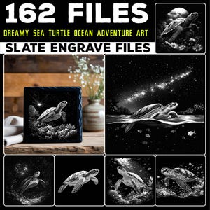 May include: A collection of sea turtle art files. The image features multiple black and white illustrations of sea turtles in various ocean scenes, including under the stars and near coral. Text at the top reads "162 FILES" and "DREAMY SEA TURTLE OCEAN ADVENTURE ART SLATE ENGRAVE FILES."