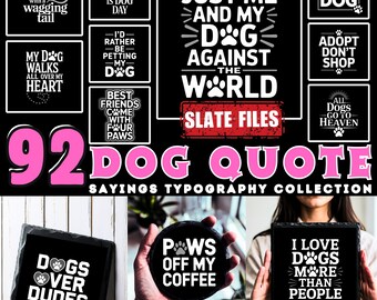 Fichiers de gravure sur ardoise Ensemble de fichiers de sous-bocks Dog Quote Sayings Typography Collection | téléchargement immédiat | Utilisation commerciale