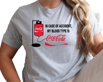 Funny Coca Cola Shirt: Unisex Crewneck with Blood Type Design