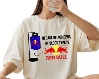 Red Bull Blood Type Tee - Funny Caffeine Lover Shirt