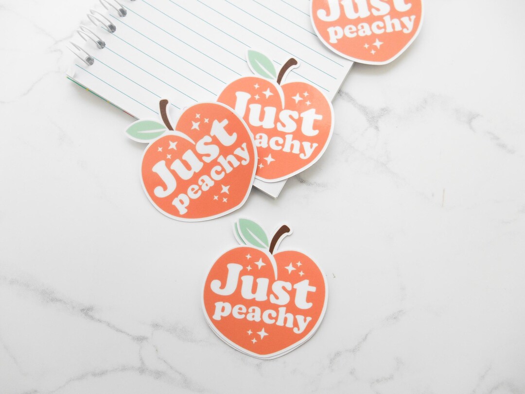 Just Peachy Sticker, Peachy Vibes Sticker, Trendy Peach Sticker, Fun ...