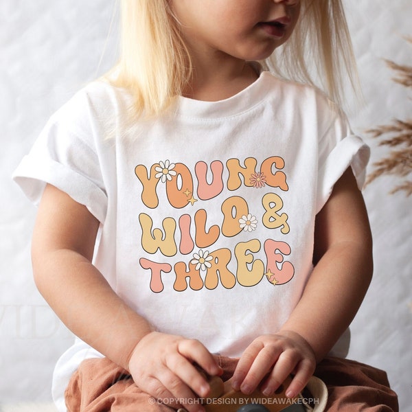 Young Wild and Three Groovy 3rd Birthday Shirt, 3rd Birthday Toddler Shirt, Groovy Girl Shirt, Three Year Old Shirt, Third Birthday Outfit
