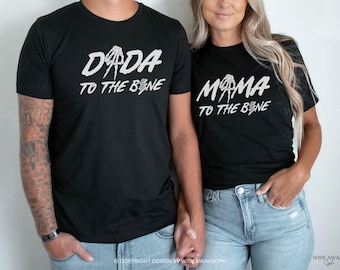 Bad Two The Bone Birthday Shirts, Mama Daddy Skeleton Tshirts