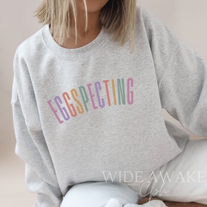 Spring Easter Pregnancy Announcement Sweatshirt, Eggspecting Shirt, Spring Baby Announce Surprise Pregnancy Shirt Easter Baby Reveal Shirt image 3