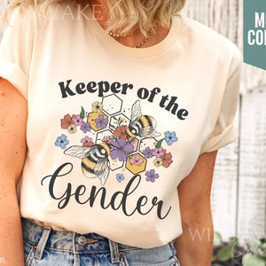 Keeper of the Gender Bumble Bee Hive Shirt Bee Themed Gender Reveal Tshirt for Gender Keeper Gift Aunt Baby Shower Tshirt What Will It Bee